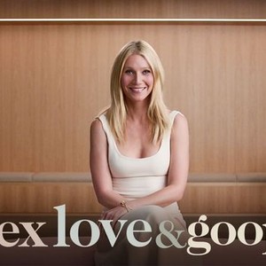 Sex, Love & Goop - Rotten Tomatoes