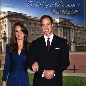 William & Catherine: A Royal Romance - Rotten Tomatoes