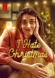 I Hate Christmas