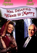 Mrs. Delafield Wants to Marry poster image