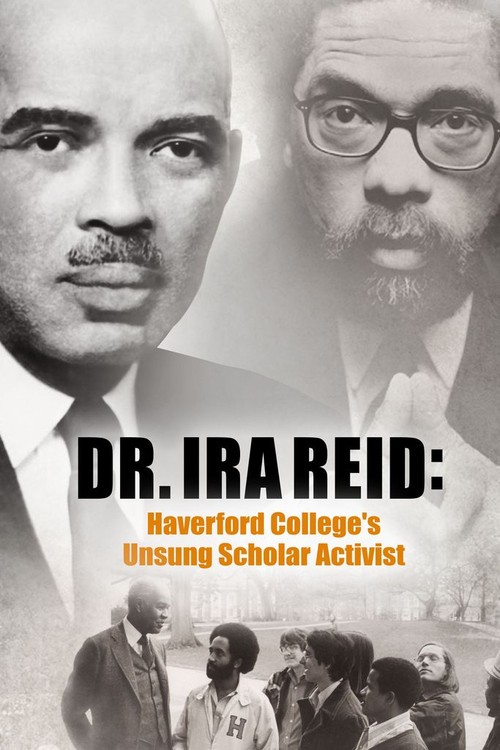 Dr. Ira Reid: Haverford College's Unsung Scholar Activist poster