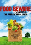 Food Beware: The French Organic Revolution poster image