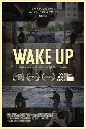 Wake Up: Stories from the Frontlines of Suicide Prevention poster