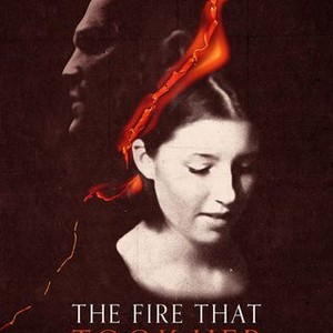 The Fire that Took Her - Rotten Tomatoes