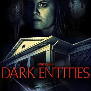 Dark Entities - Rotten Tomatoes