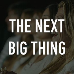 "The Next Big Thing photo 3"