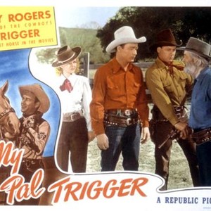 MY PAL TRIGGER, Dale Evans, Roy Rogers, Gabby Hayes (r.), 1946