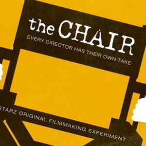 The Chair - Rotten Tomatoes
