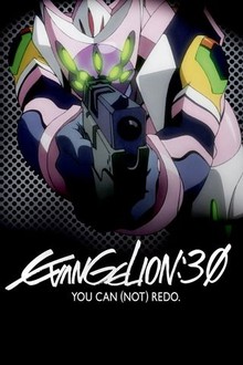 Evangelion: 3.33 You Can (Not) Redo | Rotten Tomatoes