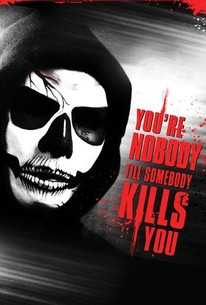 Watch trailer for You're Nobody 'Til Somebody Kills You