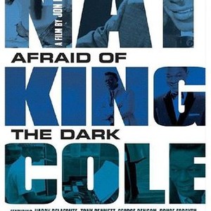 Nat King Cole: Afraid of the Dark (2014) photo 9