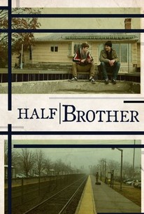 Watch trailer for Half Brother