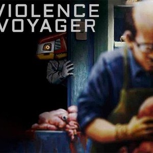 "Violence Voyager photo 5"