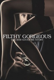 Filthy Gorgeous: The Bob Guccione Story poster