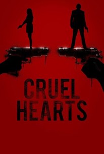 Watch trailer for Cruel Hearts