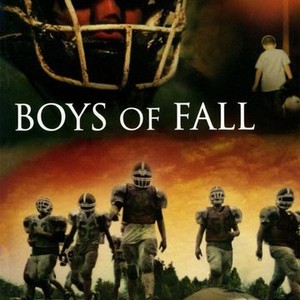 The Boys of Fall