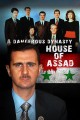 A Dangerous Dynasty: House of Assad