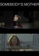 Somebody's Mother poster image