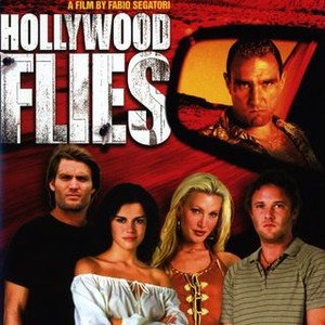 Hollywood Flies (2004)