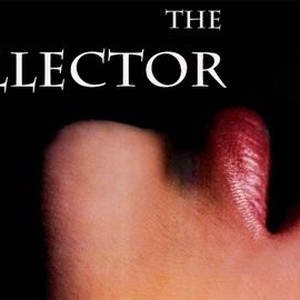 The Collector - Rotten Tomatoes