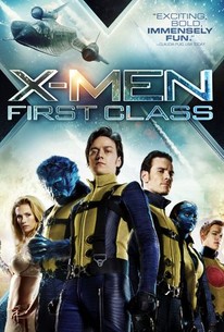 X-Men: First Class (2011) - Rotten Tomatoes