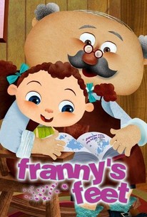 Franny's Feet: Season 1, Episode 7 - Rotten Tomatoes