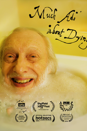 Much Ado About Dying poster