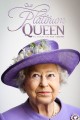 Our Platinum Queen: 70 Years On the Throne