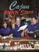 Cajun Pawn Stars