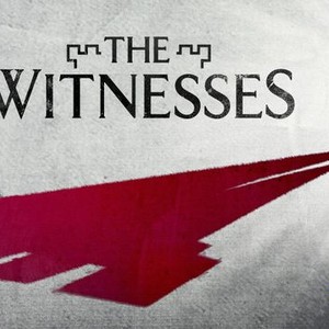 The Witnesses - Rotten Tomatoes