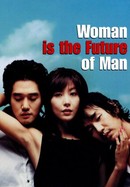 Woman Is the Future of Man poster image