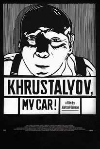 Khrustalyov, My Car! poster