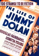 The Life of Jimmy Dolan poster image