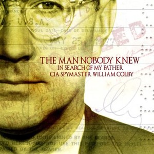 The Man Nobody Knew: In Search of My Father, CIA Spymaster William Colby photo 2