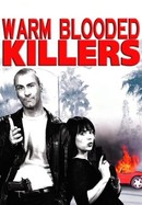 Warm Blooded Killers poster image