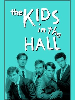 Kids in the Hall: Season 3 | Rotten Tomatoes