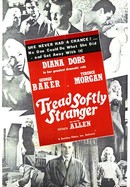 Tread Softly Stranger poster image