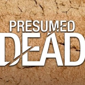 "Presumed Dead photo 12"
