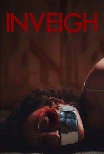 Inveighed Inveigh | Rotten Tomatoes