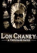 Lon Chaney: A Thousand Faces poster image