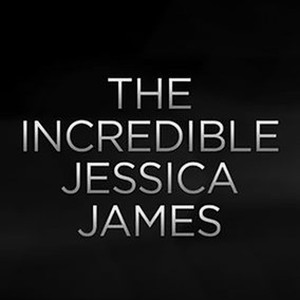 The Incredible Jessica James photo 2