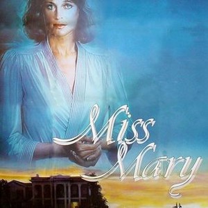 Image gallery for Miss Mary - FilmAffinity