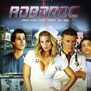 National Lampoon Presents: RoboDoc - Rotten Tomatoes