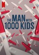 The Man with 1000 Kids