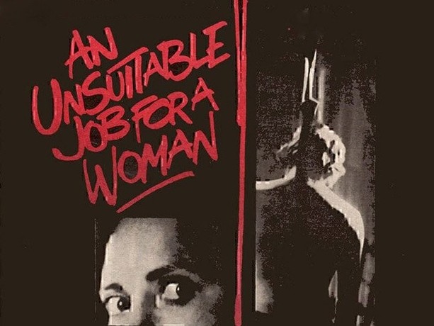 An Unsuitable Job for a Woman | Rotten Tomatoes