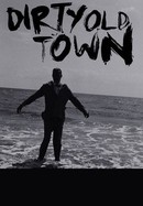Dirty Old Town poster image