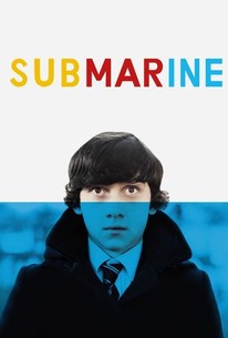 Submarine (2010) | Rotten Tomatoes