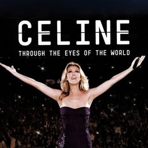 Celine: Through the Eyes of the World photo 1