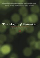 The Magic of Heineken poster image