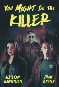 You Might Be the Killer poster